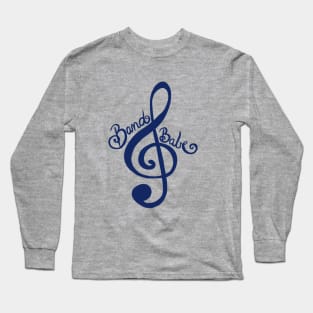 Band Babe Long Sleeve T-Shirt